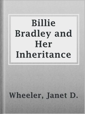 cover image of Billie Bradley and Her Inheritance